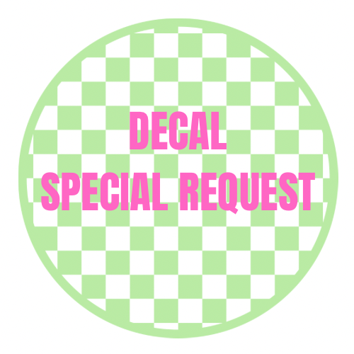 Decal • Special Request