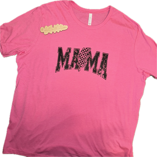 Mama • 4X Tee• ADULT • Pink